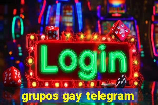 grupos gay telegram